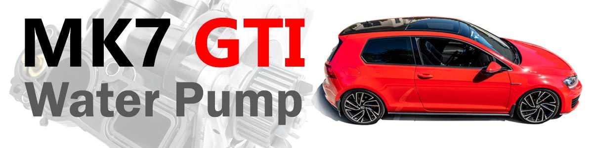 Volkswagen MK7 GTI Water Pump – Locate Problems, How to, and Tips